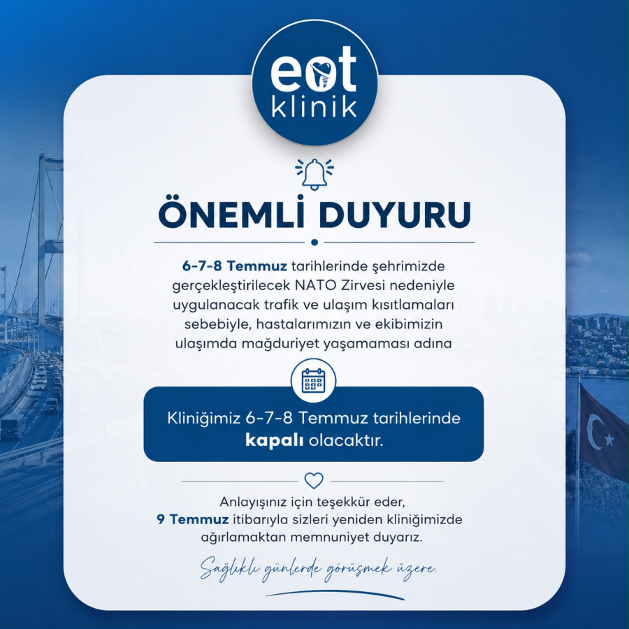 NATO Zirvesi süresince klinik hizmet saatleri hakkında duyuru