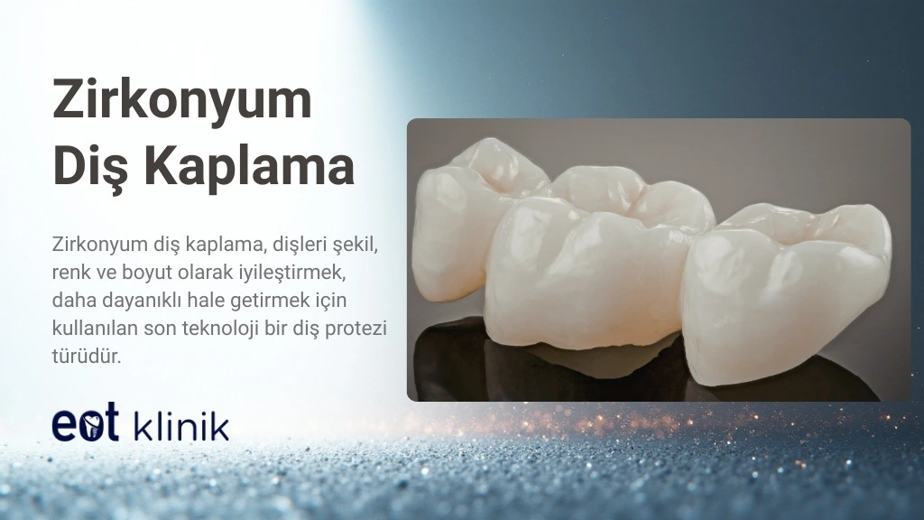 Zirkonyum Diş Kaplama Ankara